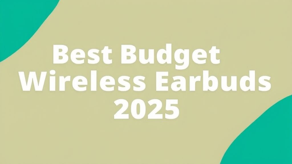 2024年最佳平价无线耳机推荐